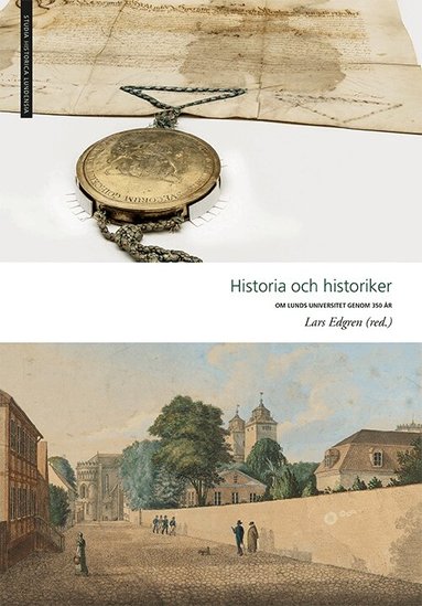 Lars Edgren m.fl. - Historia och historiker, Häftad