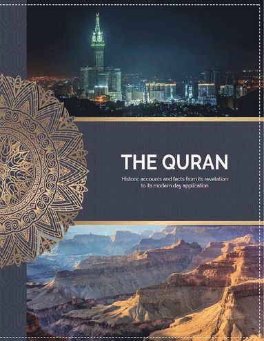 bokomslag The Quran, historic accounts and facts from its revelation to its modern day application