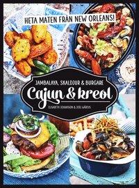 bokomslag Cajun & Kreol : Heta maten från New Orleans!