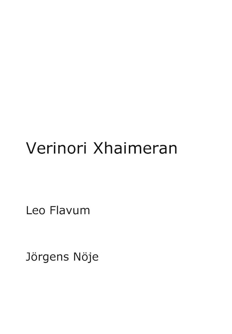Leo Flavum - Verinori Xhaimeran, Häftad