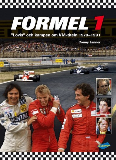 Conny Janner - Formel 1 - "Lövis" och kampen om VM-titeln 1979-1991, Inbunden