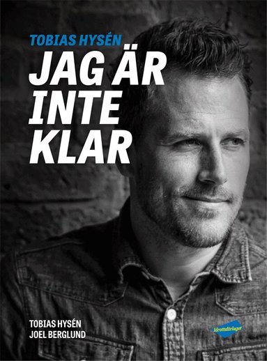 Joel Berglund, Tobias Hysén - Jag är inte klar, Inbunden