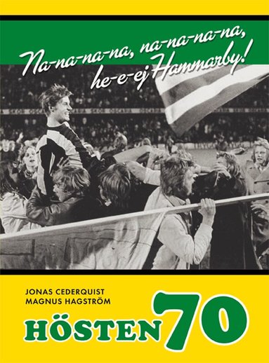 Jonas Cederquist, Magnus Hagström - Hösten 70, Inbunden