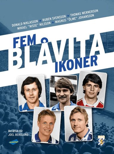 Joel Berglund - Fem blåvita ikoner, Inbunden