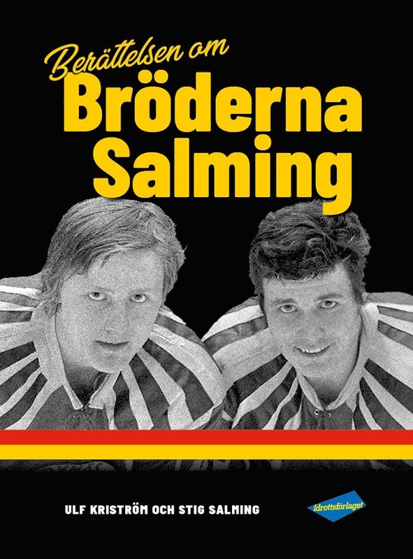 Berättelsen om Bröderna Salming 1