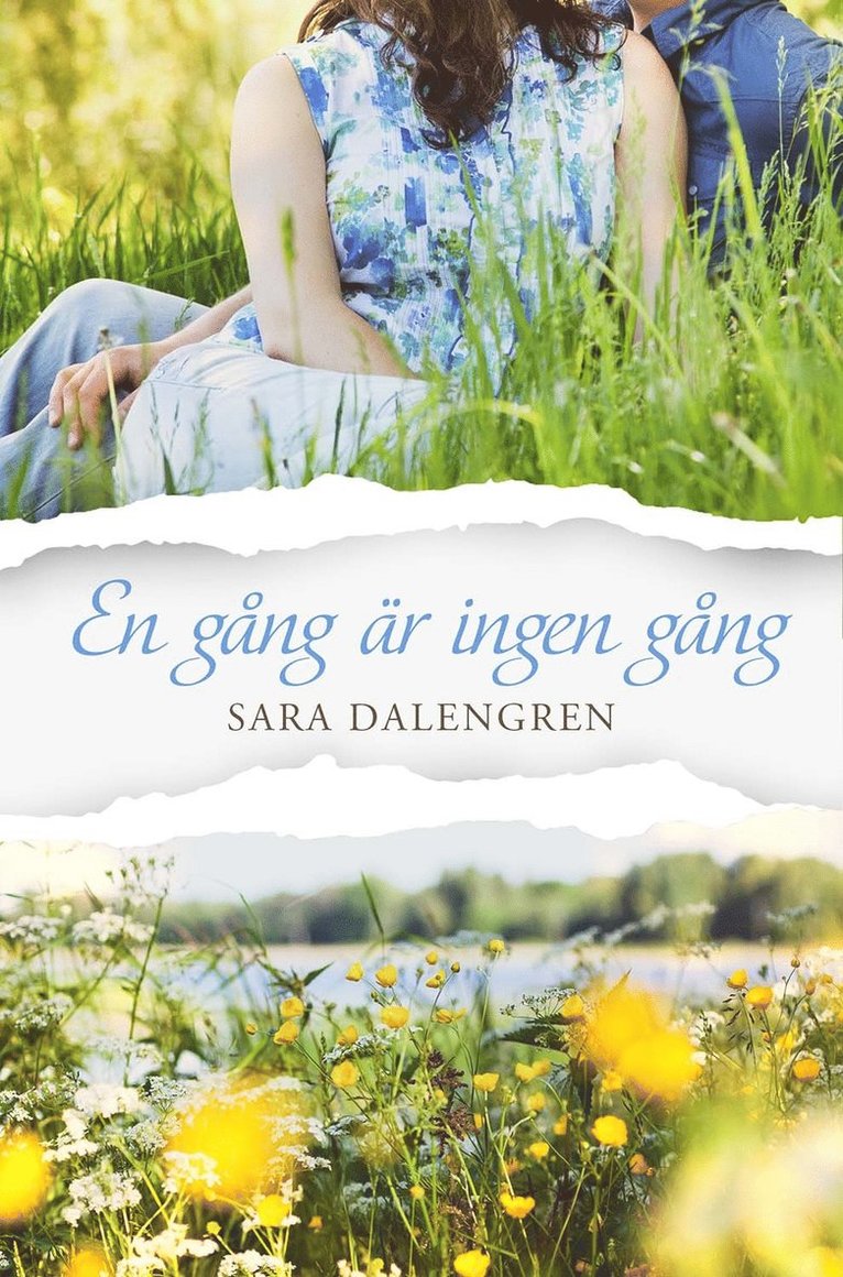 Sara Dalengren - En gång är ingen gång, Häftad