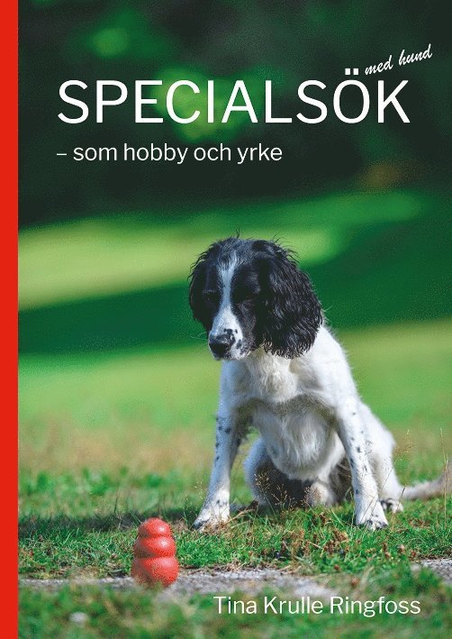 Specialsök med hund : som hobby och yrke 1