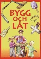 Katarina Gren, Birger Nilsson - Bygg och låt, Häftad
