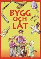 bokomslag Bygg och låt