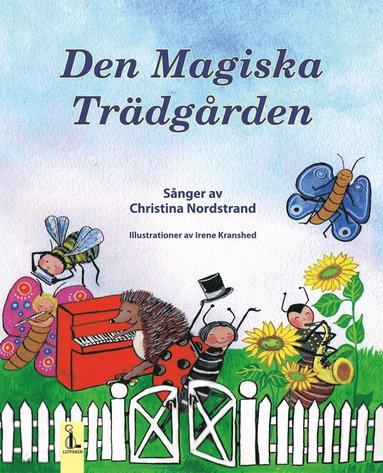 Christina Nordstrand - Den magiska trädgården, Inbunden
