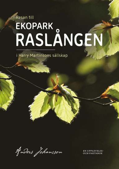 bokomslag Resan till EKOPARK RASLÅNGEN