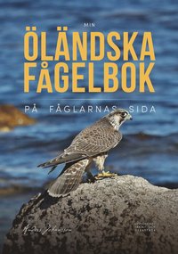 bokomslag Min öländska fågelbok på fåglarnas sida