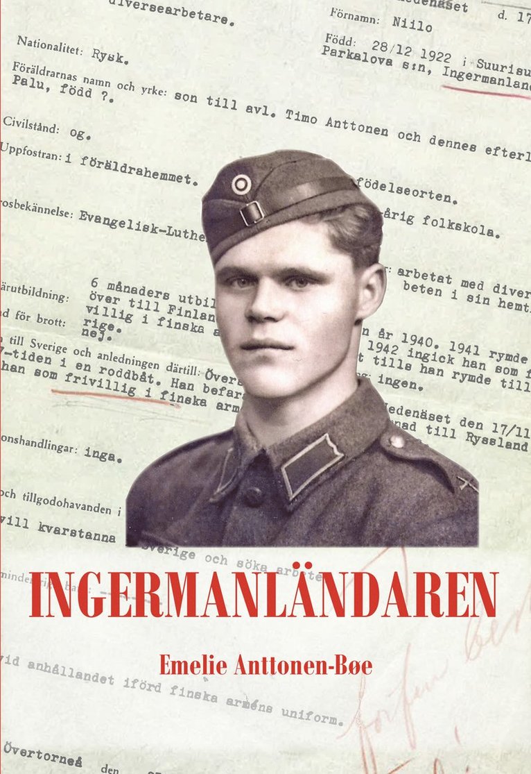 Emelie Anttonen-Bøe - Ingermanländaren, Inbunden