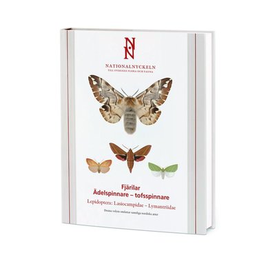 bokomslag Nationalnyckeln : Fjärilar - Ädelspinnare - tofsspinnare Lepidoptera Lasiocampi Lymantriidae
