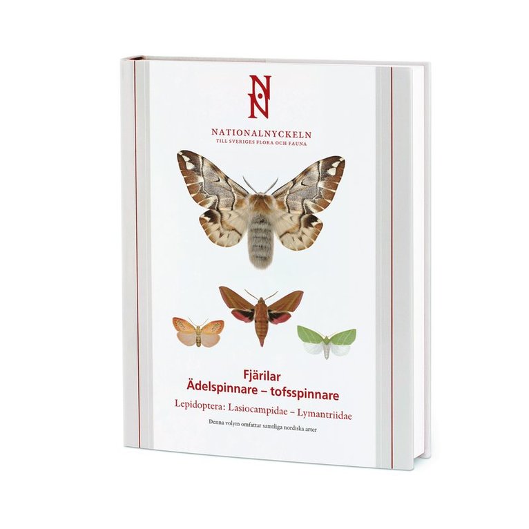 Nationalnyckeln : Fjärilar - Ädelspinnare - tofsspinnare Lepidoptera Lasiocampi Lymantriidae 1