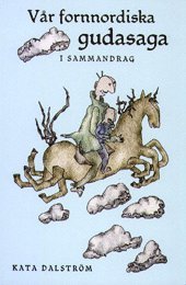 Kata Dalström - Vår fornnordiska gudasaga. I sammandrag, Kartonnage