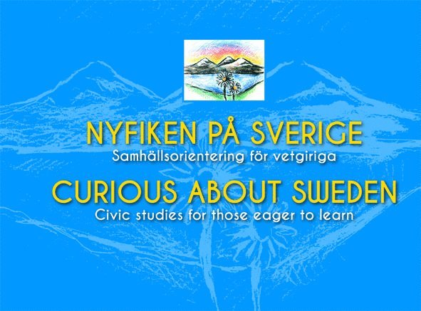 Nyfiken på Sverige : samhällsorientering för vetgiriga / Curious about Sweden : civic studies for those eager to learn 1