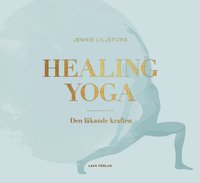 bokomslag Healing Yoga : den läkande kraften