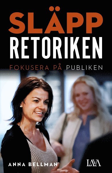 Släpp retoriken : fokusera på publiken 1