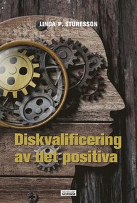 bokomslag Diskvalificering av det positiva