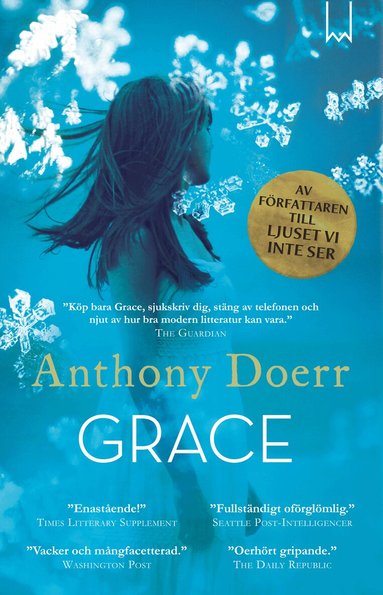 Anthony Doerr - Grace, Inbunden