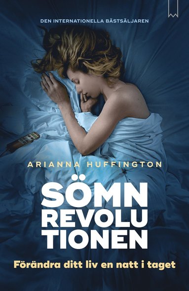 bokomslag Sömnrevolutionen : förändra ditt liv en natt i taget