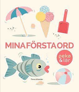 Tinna Ahlander - Mina första ord - sommar, Kartonnage