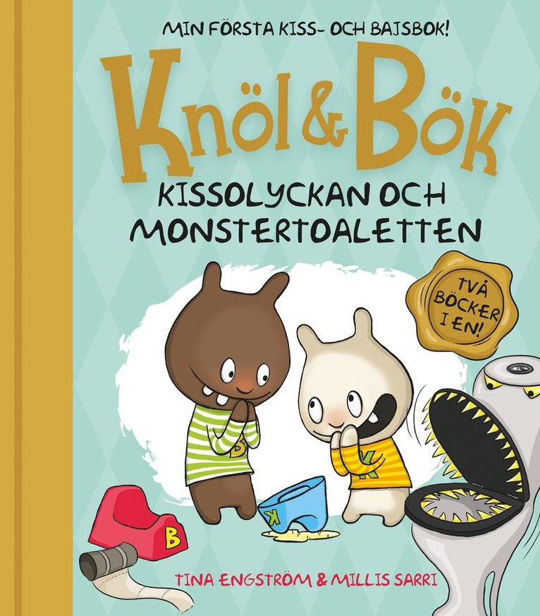 Kissolyckan och Monstertoaletten 2 böcker i 1 1