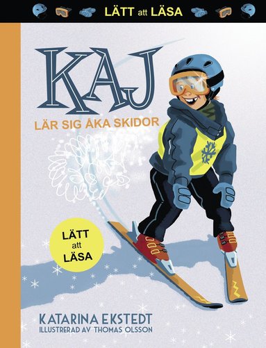 bokomslag Kaj lär sig åka skidor (lätt att läsa)