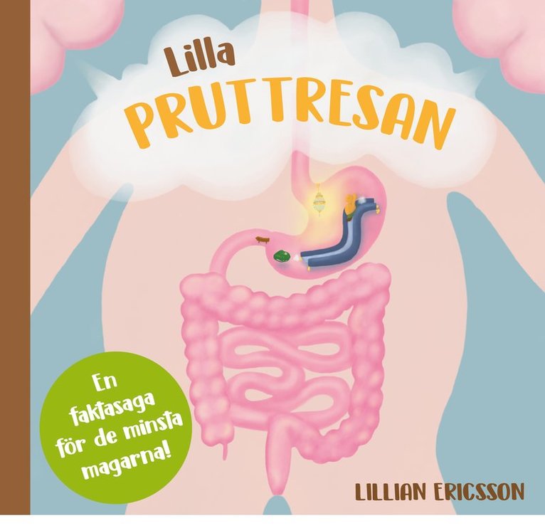 Lillian Ericsson - Lilla pruttresan : en faktasaga för de minsta magarna!, Kartonnage