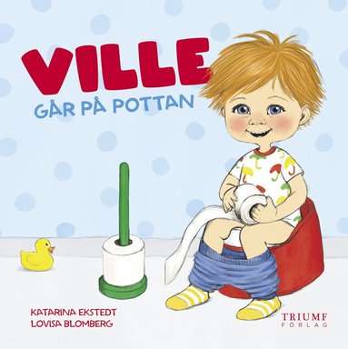 Katarina Ekstedt, Lovisa Blomberg - Ville går på pottan, Inbunden
