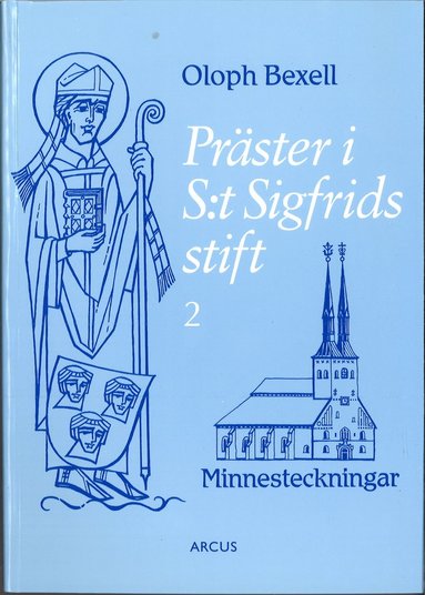 bokomslag Präster i S:t Sigfrids stift 2 Minnesteckningar till prästmötet i Växjö 1996