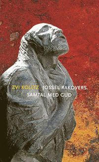 Zvi Kolitz - Jossel Rakovers samtal med Gud, Häftad