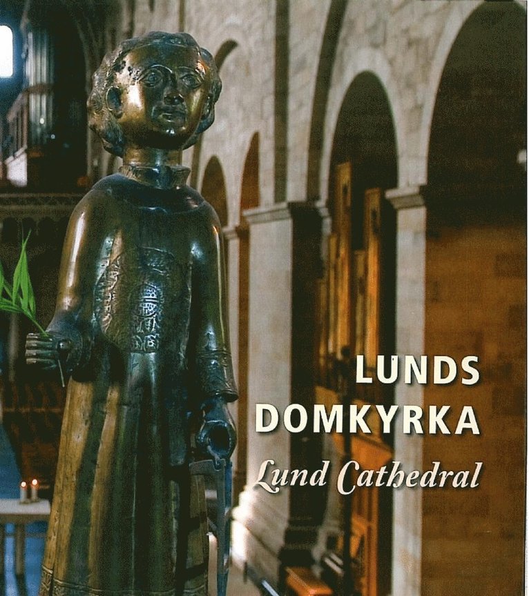 Lunds Domkyrka - Lund Cathedral 1