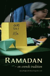 bokomslag Ramadan : en svensk tradition