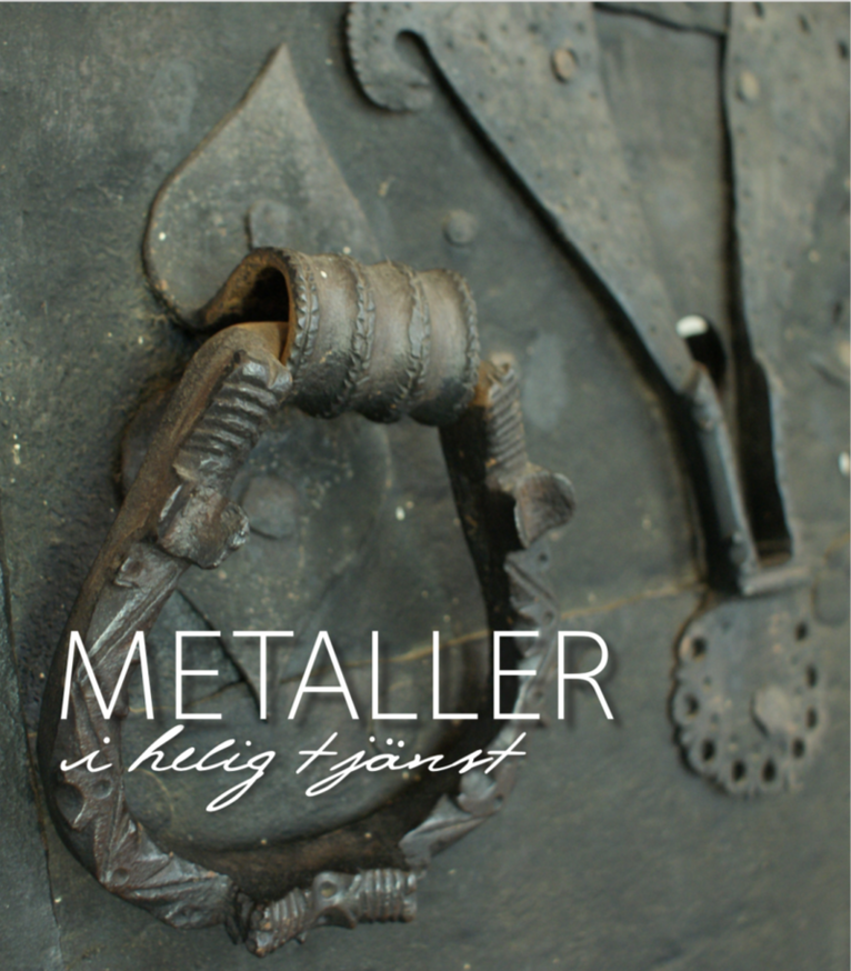 Metaller i helig tjänst, Inbunden