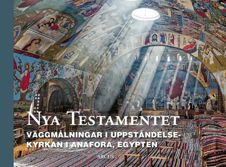 Helena Nikkanen - Nya Testamentet : väggmålningar i Uppståndelsekyrkan i Anafora, Egypten, Inbunden. Tillgänglighet: Lägg i varukorg