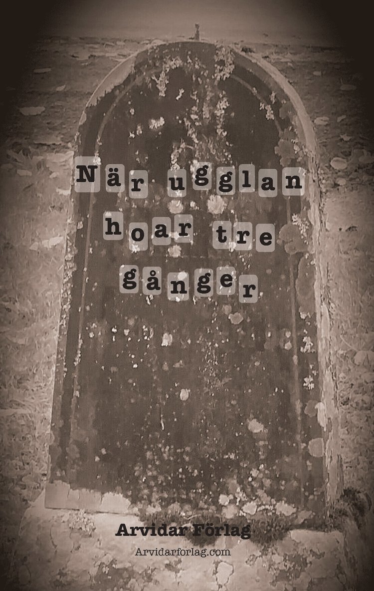 Eva Öhman - När ugglan hoar tre gånger..., Häftad