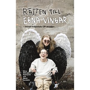 Stina Millner Palmqvist, Maria Sundelin - Rätten till egna vingar, Storpocket