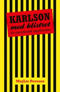 bokomslag Karlson med klistret - en jämtländsk uppfinnare