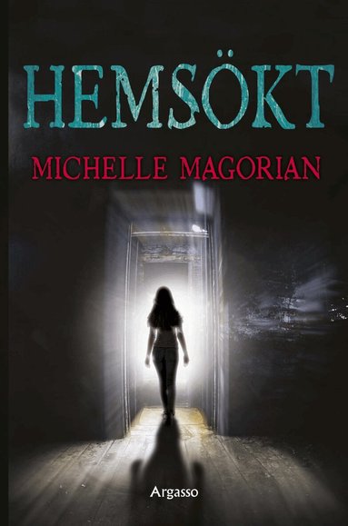 Michelle Magorian - Hemsökt, Inbunden