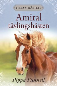 bokomslag Amiral : tävlingshästen