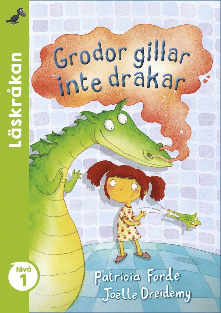 Grodor gillar inte drakar 1