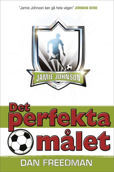 Dan Freedman - Det perfekta målet, Inbunden