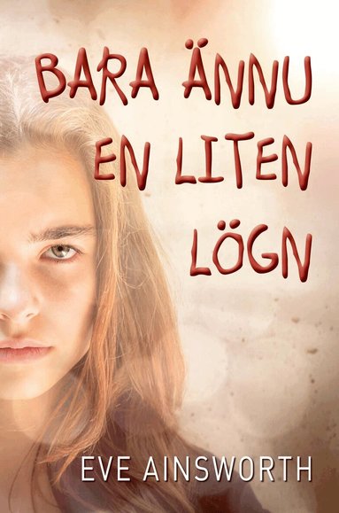 Eve Ainsworth - Bara ännu en liten lögn, Kartonnage