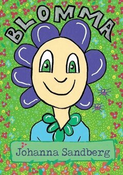 Johanna Sandberg - Blomma, Häftad