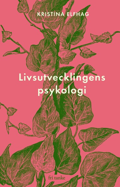 bokomslag Livsutvecklingens psykologi