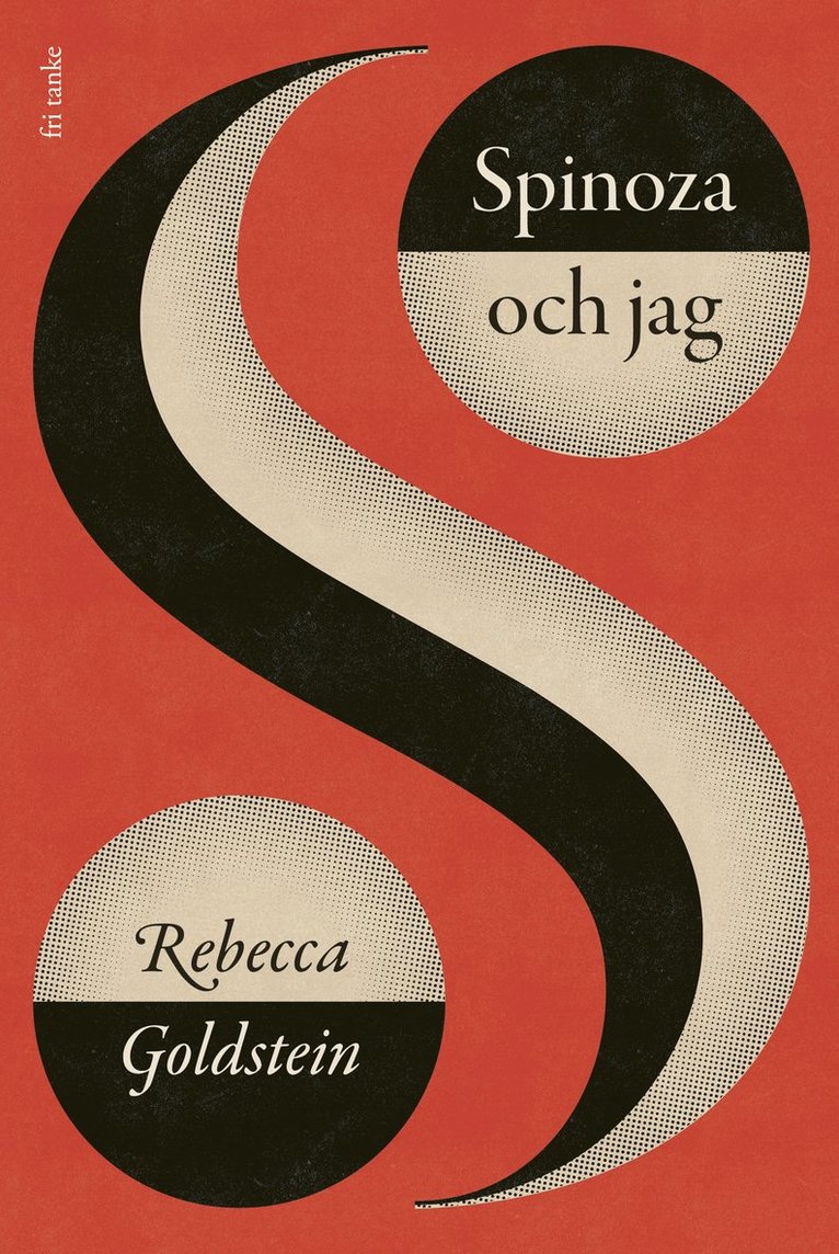 Rebecca Goldstein - Spinoza och jag, Inbunden