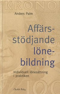 bokomslag Affärsstödjande lönebildning