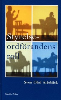 bokomslag Styrelseordförandens roll